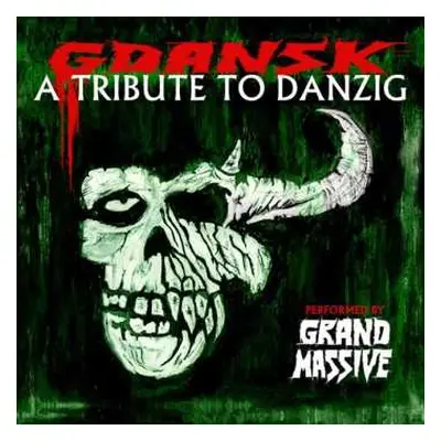 CD Grand Massive: GDANSK - A Tribute To Danzig