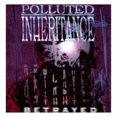 CD Polluted Inheritance: Betrayed