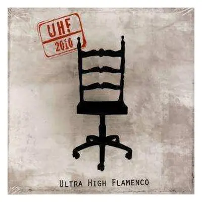 CD Ultra High Flamenco: UHF - 2010