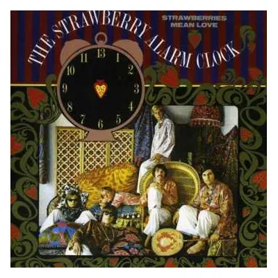 CD Strawberry Alarm Clock: Strawberries Mean Love