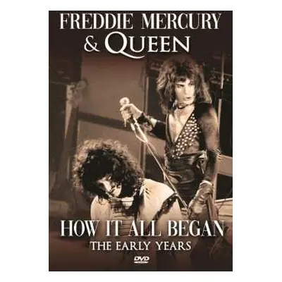 DVD Freddie Mercury & Queen: How It All Began