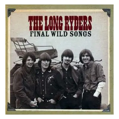 4CD The Long Ryders: Final Wild Songs