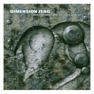 CD Dimension Zero: Penetrations From The Lost World