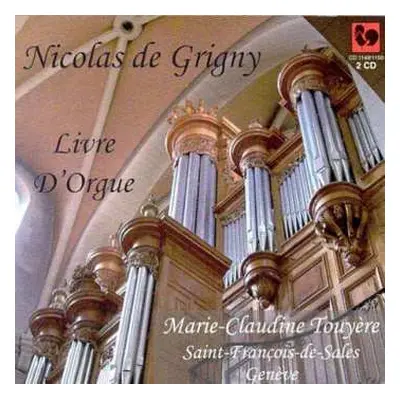 2CD Nicolas De Grigny: Livre D'Orgue