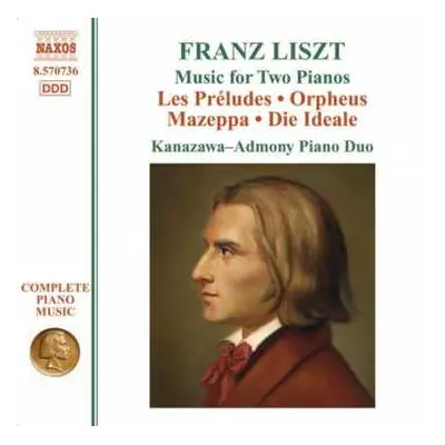 CD Franz Liszt: Music For Two Pianos: Les Préludes • Orpheus • Mazeppa • Die Ideale