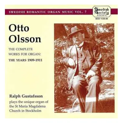 2CD Otto Olsson: The Complete Works For Organ: The Years 1909-1911