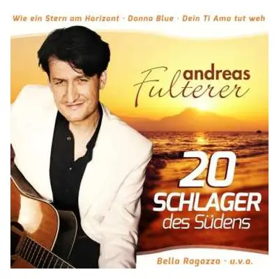 CD Andreas Fulterer: 20 Schlager Des Südens