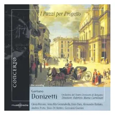 CD Gaetano Donizetti: I Pazzi Per Progetto