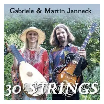 CD Gabriele & Martin Janneck: 30 Strings