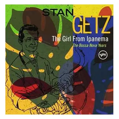 4CD Stan Getz: The Girl From Ipanema - The Bossa Nova Years