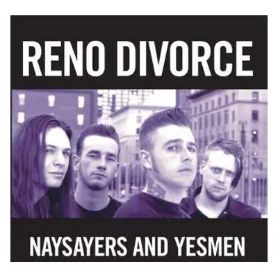 LP Reno Divorce: Naysayers And Yesmen LTD | CLR