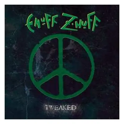 LP Enuff Z'nuff: Tweaked CLR