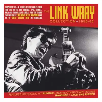 2CD Link Wray: The Link Wray Collection 1956-62