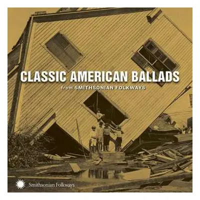 CD Various: Classic American Ballads (From Smithsonian Folkways)