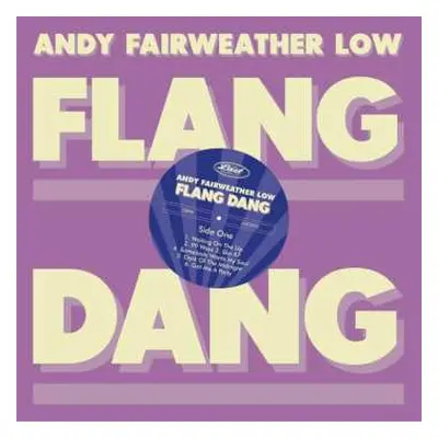 CD Andy Fairweather-Low: Flang Dang