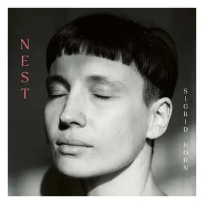 LP Sigrid Horn: Nest