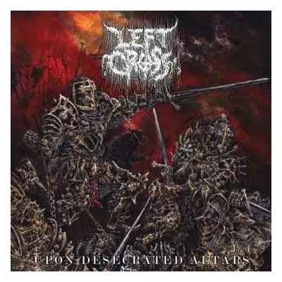 LP Left Cross: Upon Desecrated Altars