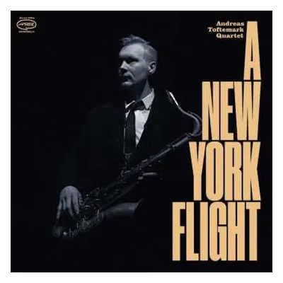 CD Andreas Toftemark Quartet: A New York Flight