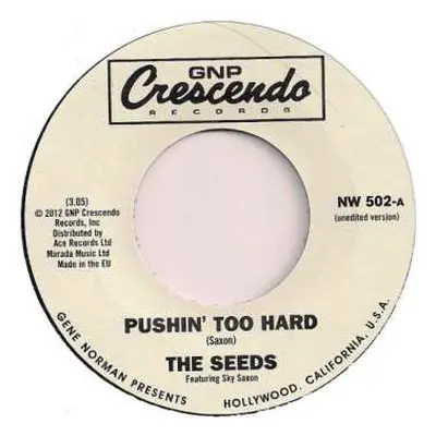 SP The Seeds: Pushin' Too Hard LTD