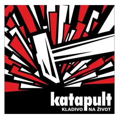 CD Katapult: Kladivo Na Život