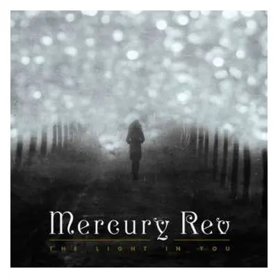 LP/CD Mercury Rev: The Light In You LTD | CLR