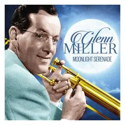 LP Glenn Miller: Moonlight Serenade