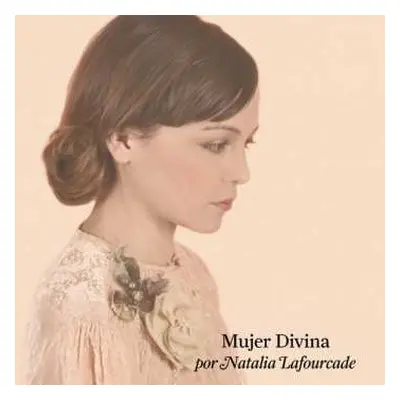 CD Natalia Lafourcade: Mujer Divina - Homenaje A Agustín Lara