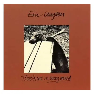 CD Eric Clapton: There's One In Every Crowd