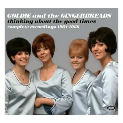 CD Goldie & The Gingerbreads: Thinking About The Good Times 1964-1966