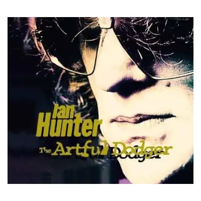 CD Ian Hunter: The Artful Dodger DIGI