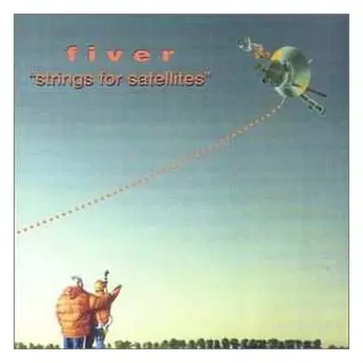 CD Fiver: Strings For Satellites