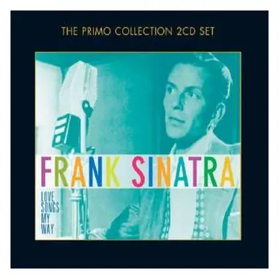 2CD Frank Sinatra: Love Songs My Way