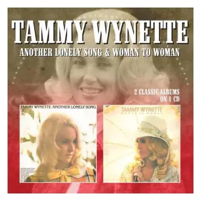 CD Tammy Wynette: Another Lonely Song & Woman To Woman