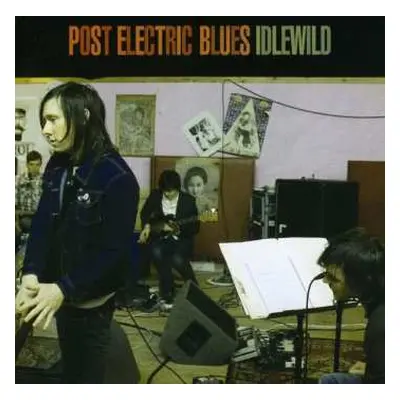 CD Idlewild: Post Electric Blues