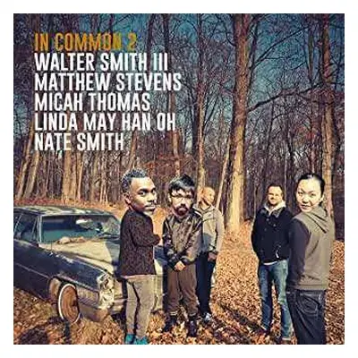 CD Walter Smith III: In Common 2