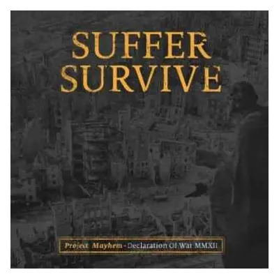 LP Suffer Survive: Project Mayhem - Declaration Of War