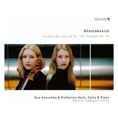 CD Dmitri Shostakovich: Sonatas Op. 40 And Op. 147, Prelude Op. 97