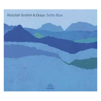 CD Abdullah Ibrahim & Ekaya: Sotho Blue