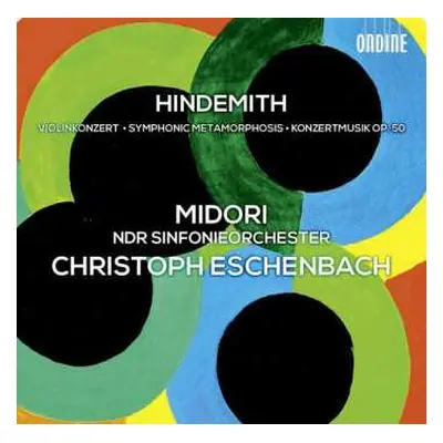 CD Paul Hindemith: Violinkonzert, Symphonic Metamorphosis & Konzertmusik, Op. 50