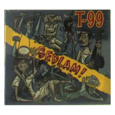 CD T-99: Bedlam! DIGI