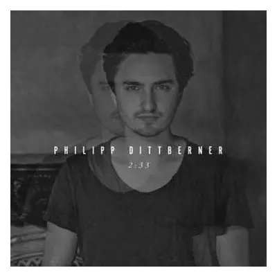 CD Philipp Dittberner: 2:33