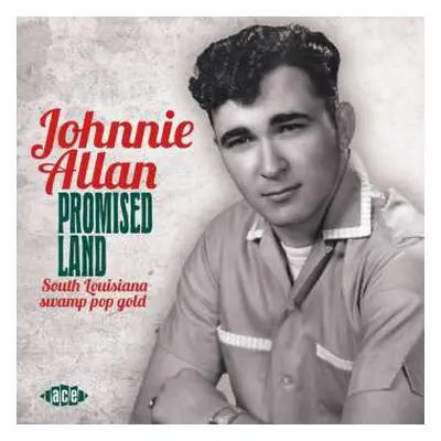 CD Johnnie Allan: Promised Land