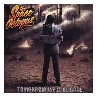 CD Space Octopus: Tomorrow We´ll Be Gone