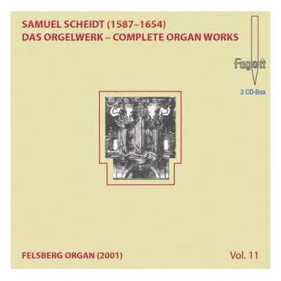 2CD Samuel Scheidt: Das Orgelwerk Vol.11