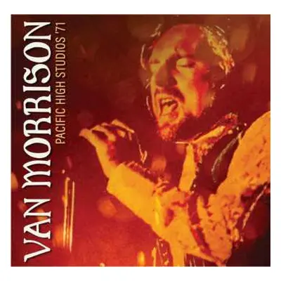 2CD Van Morrison: Pacific High Studios '71