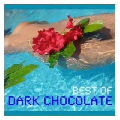 CD Dark Chocolate: Best Of Dark Chocolate