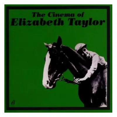 CD Various: The Cinema Of Elizabeth Taylor