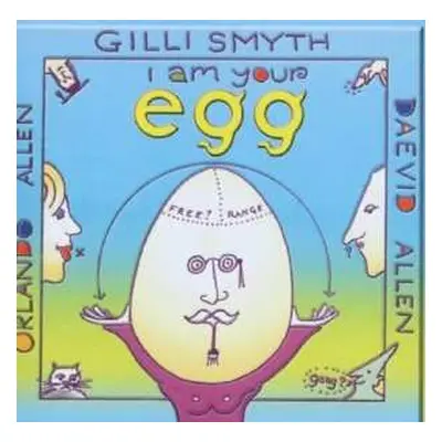 CD Daevid Allen: I Am Your Egg