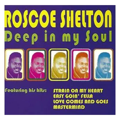 CD Roscoe Shelton: Deep In My Soul