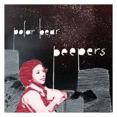 LP Polar Bear: Peepers